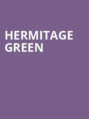 Hermitage Green at O2 Academy Islington